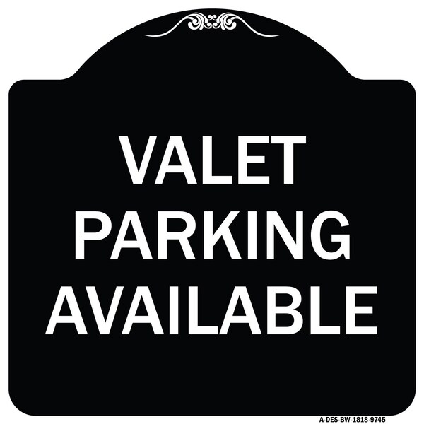 Designer Series-Valet Parking Available Black & White Heavy-Gauge Aluminum, 18" x 18", BW-1818-9745